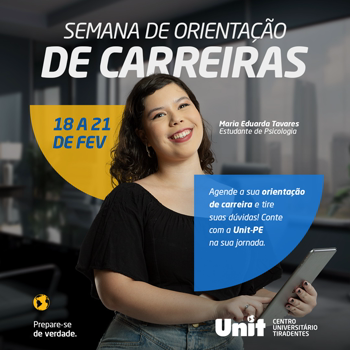 SEMANA ORIENTAÇÃO DE CARREIRAS - UNIT