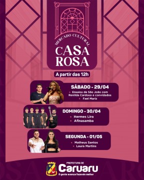 Confira a programação do Mercado Cultural Casa Rosa durante o fim de semana e feriado