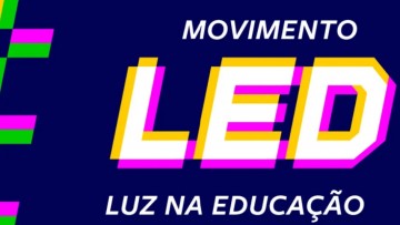 Movimento LED: Iniciativa que premia projetos inovadores na educação marca presença no REC'n'Play
