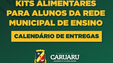 Prefeitura de Caruaru divulga datas da distribuição dos kits alimentares para os estudantes da rede municipal de ensino
