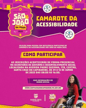 Inscrições abertas para o Camarote da Acessibilidade do São João da Moda 2023 