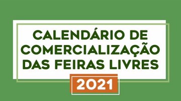 Prefeitura de Caruaru divulga calendário das feiras livres em 2021