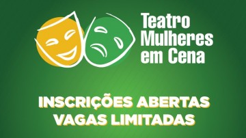 Prefeitura de Caruaru abre inscrições para grupo de teatro “Mulheres em Cena