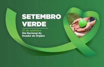 Setembro Verde alerta população sobre a importância da doação de órgãos 