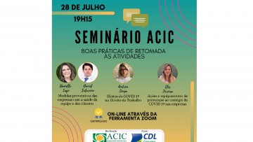 Acic realiza seminário gratuito e on-line sobre boas práticas para retomada das atividades