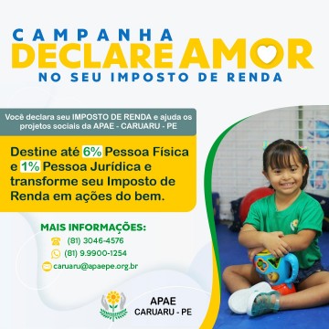 Campanha “Declare amor no seu imposto de renda” é lançada pelo Apae Caruaru