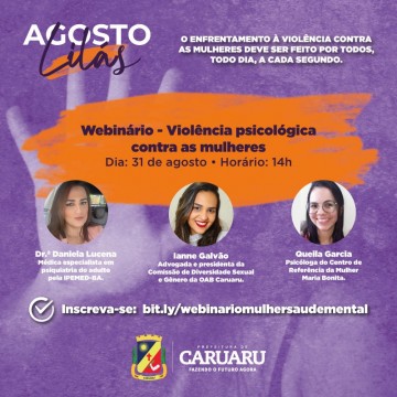 Campanha Agosto Lilás em Caruaru encerra com 4ª edição de webinário