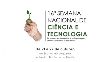 Semana da Ciência e Tecnologia movimenta espaços do Recife