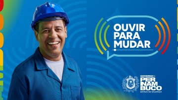Governo de Pernambuco começa a segunda fase do “Ouvir para Mudar” nesta sexta-feira