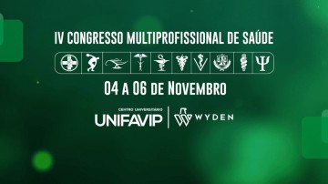 Unifavip I Wyden promove 4º Congresso Multiprofissional de Saúde