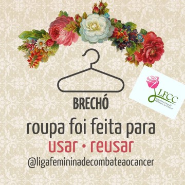 Liga Feminina de Combate ao Câncer continua com Brechó Solidário