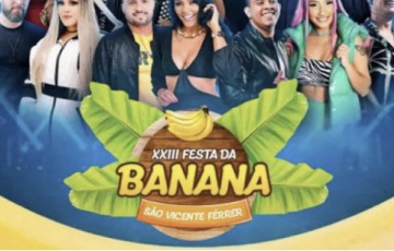 São Vicente Ferrer: Festa da Banana retorna depois de dois anos 
