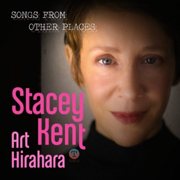 Songs From Other Places, novo álbum de Stacey Kent, ganha faixas bônus