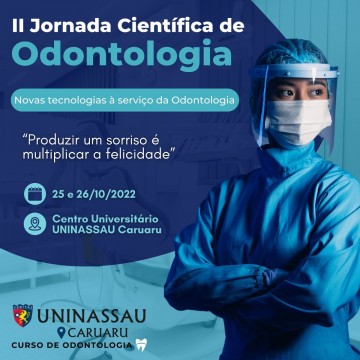 Centro Universitário de Caruaru promove II Jornada de Odontologia