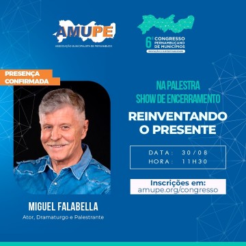 Congresso Pernambucano de Municípios traz Miguel Falabella ao Recife para palestra gratuita