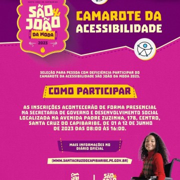 Inscrições abertas para o Camarote da Acessibilidade do São João da Moda 2023 