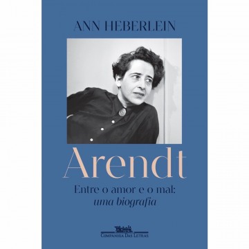 Nova biografia da filósofa e escritora alemã Hannah Arendt sai em maio, no Brasil