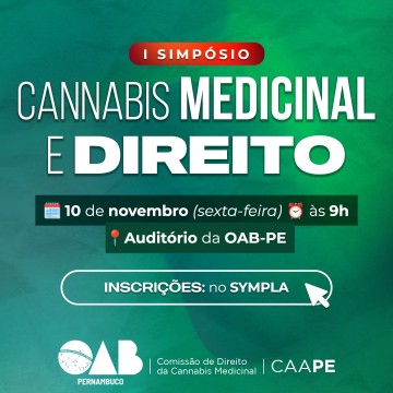 OAB-PE promove “I Simpósio de Cannabis Medicinal e Direito”