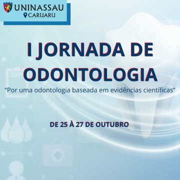 I Jornada de Odontologia com inscrições gratuitas em Caruaru 