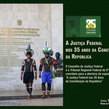 TRF5 realiza exposição fotográfica em comemoração aos 35 anos da Constituição