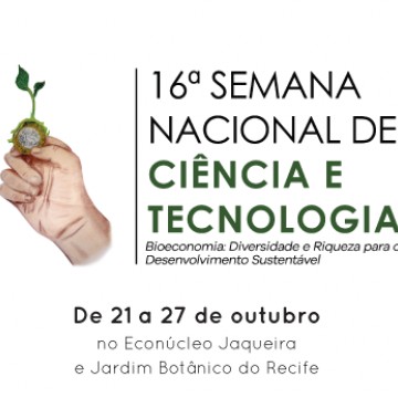 Semana da Ciência e Tecnologia movimenta espaços do Recife