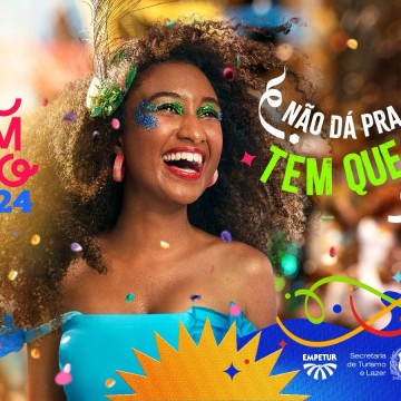 Governo do Estado lança campanha de Carnaval 2024
