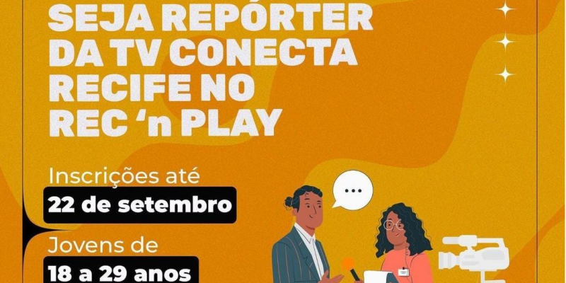 A iniciativa vai selecionar quatro jovens moradores de comunidades periféricas do Recife para se integrar à equipe da TV Conecta durante o Rec ‘n’ Play, que acontece nos dias 18, 19, 20 e 21 de outubro. 