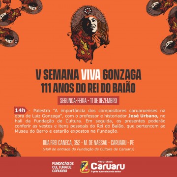 Confira a programação da V Semana Viva Gonzaga em Caruaru