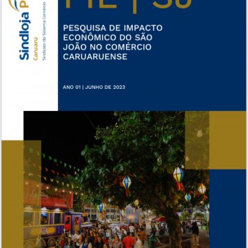 Sindloja lança pesquisa sobre o impacto econômico do São João no comércio de Caruaru