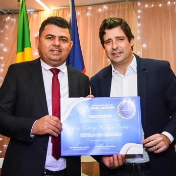 Rodrigo Farias recebe título de cidadão de Bom Jardim