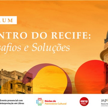 MPPE abre inscrições para evento que discute revitalização do Centro do Recife