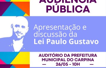 Câmara de Carpina convida população para audiência pública sobre a Lei Paulo Gustavo